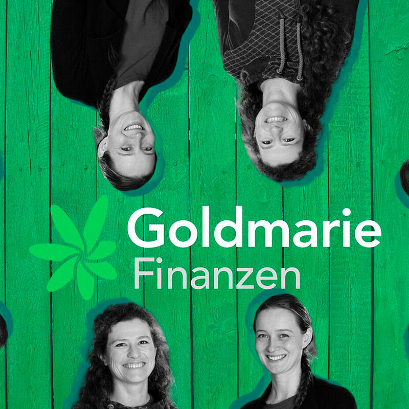 Experts in green investments – Goldmarie Finanzen